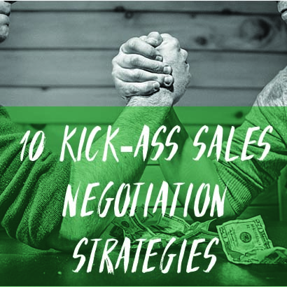 10 kick ass sales negotiation strategies and skills sales training