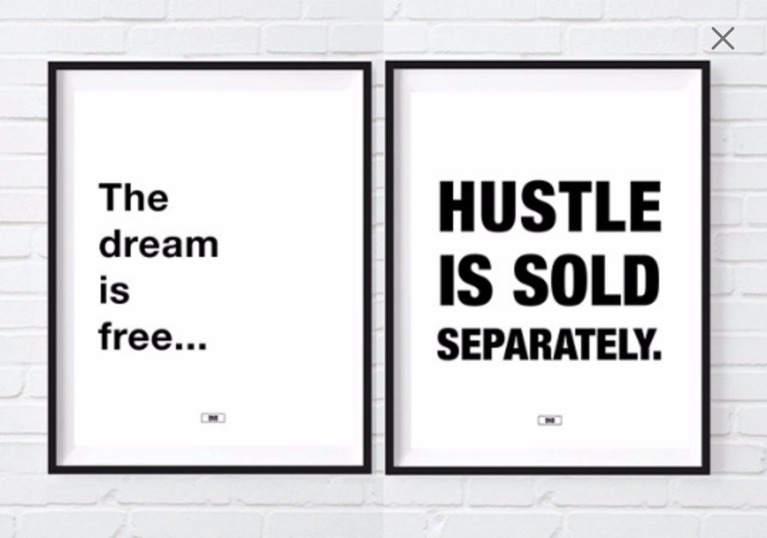 Free is is sold separately dream hustle The dream